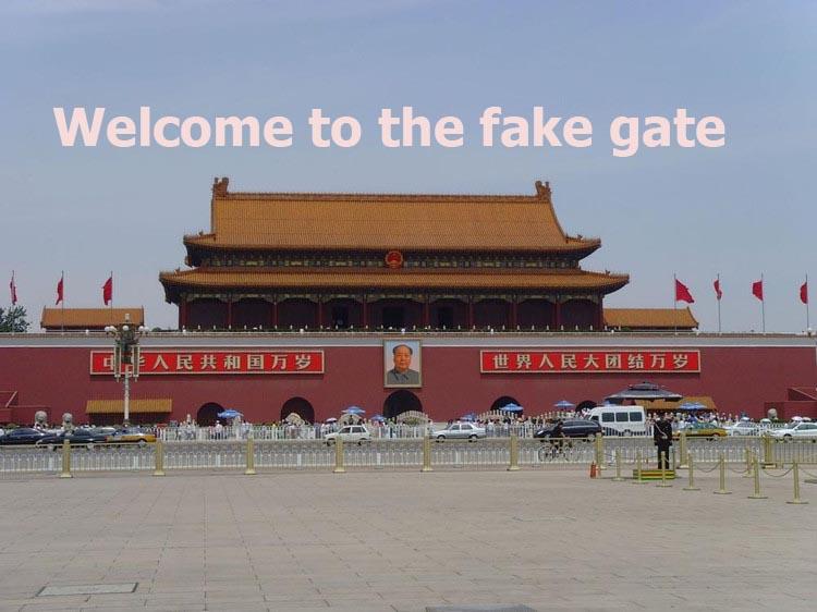 Modern-day Tiananmen Gate is Fake